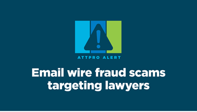 Email Fraud Scams Targeting Law Firms