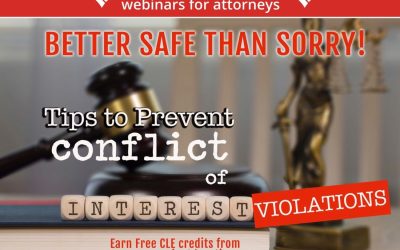Free CLE Webinar for Attorneys – Conflict of Interest Violations 5/18/2022