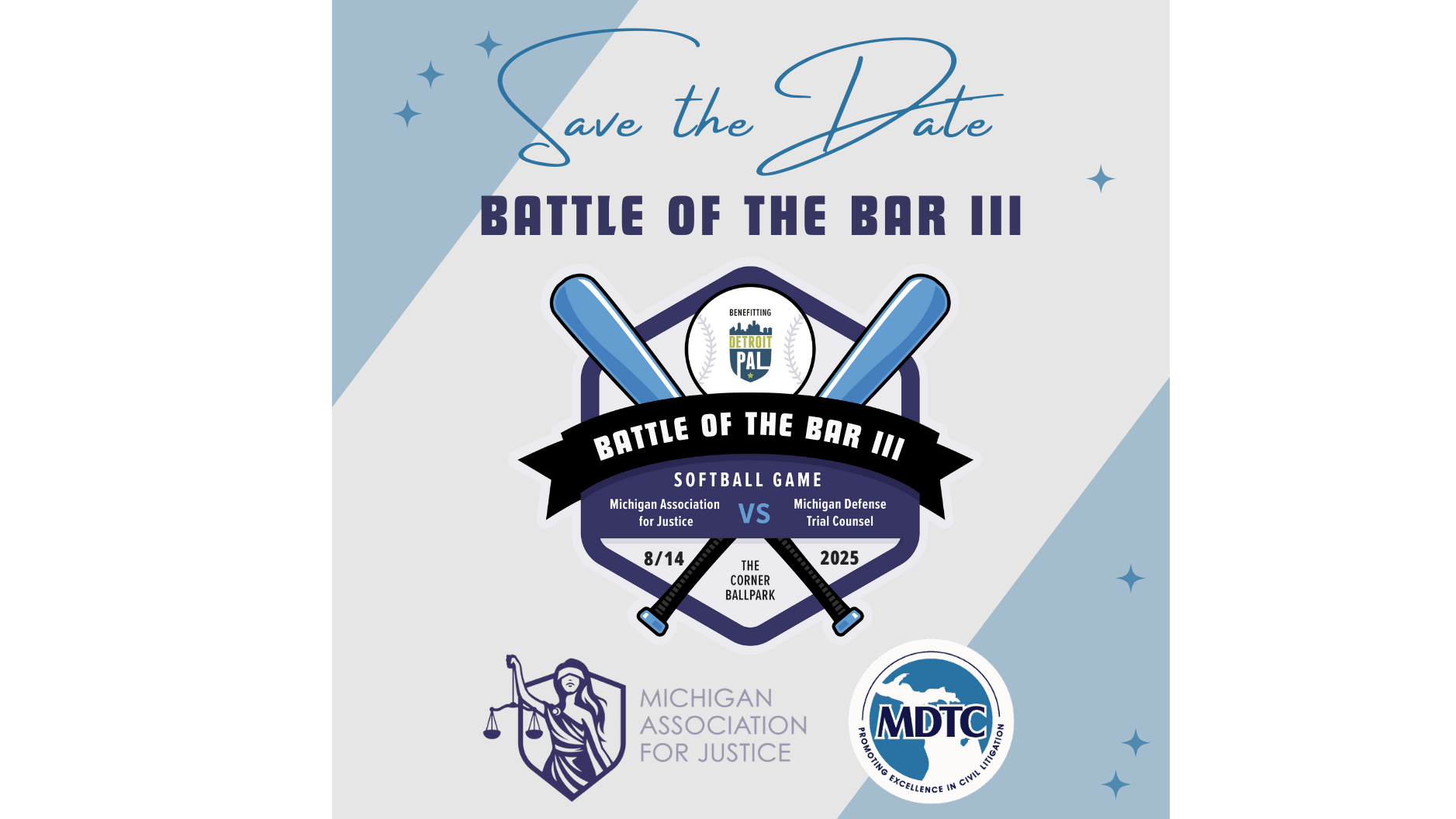 Save the Date Battle of the Bar III Softball Game Michigan Associate for Justice vs Michigan Defense Trial Counsel MAFJ Logo MDTC Logo
