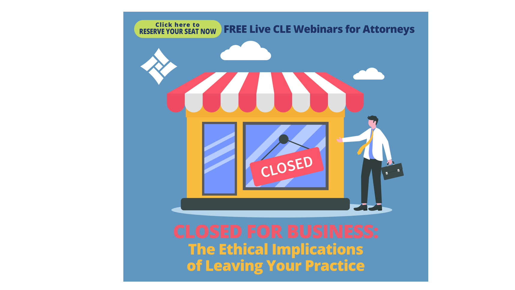 Store Front with person leaving Closed For Business: The Ethical Implications of Leaving Your Practice