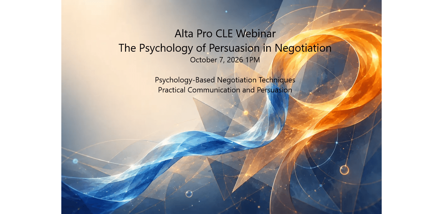 Free CLE The Psychology of Persuasion in Negotiation Oct 7 1PM ET